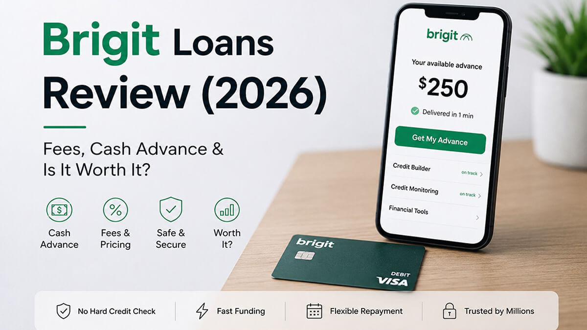 Brigit Loans Review (2026): Fees, Cash Advance & Is It Worth It?