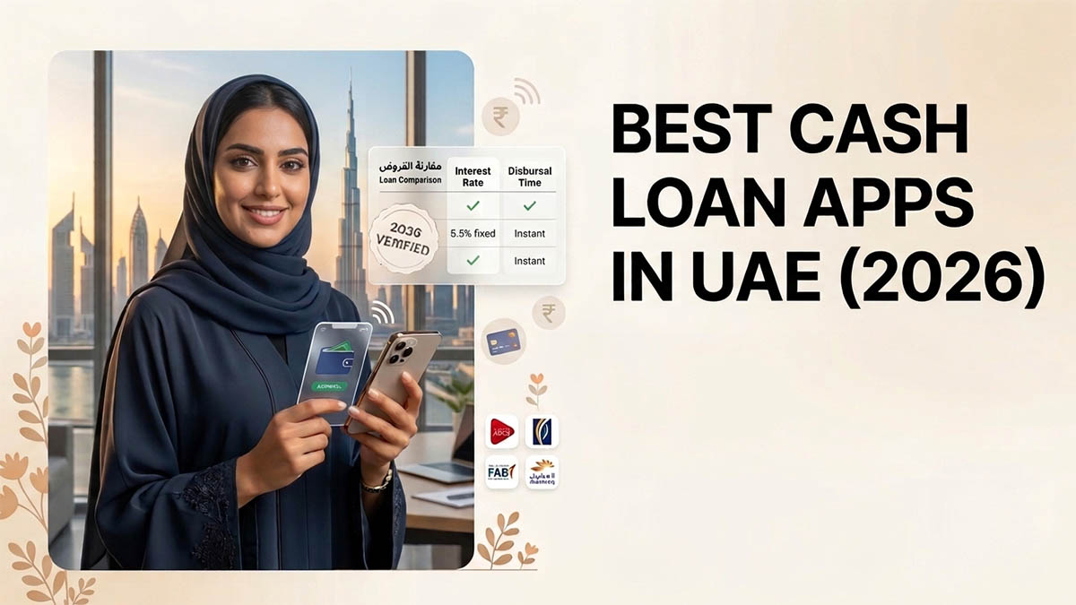 Top 12 Cash Loan Apps in UAE (2026)