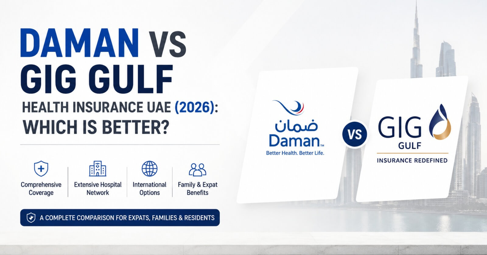 Daman vs GIG Gulf Health Insurance UAE (2026): Which Is Better?