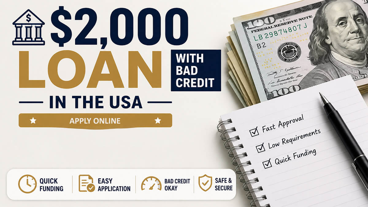 How to Get a $2,000 Loan With Bad Credit in the USA (2026)