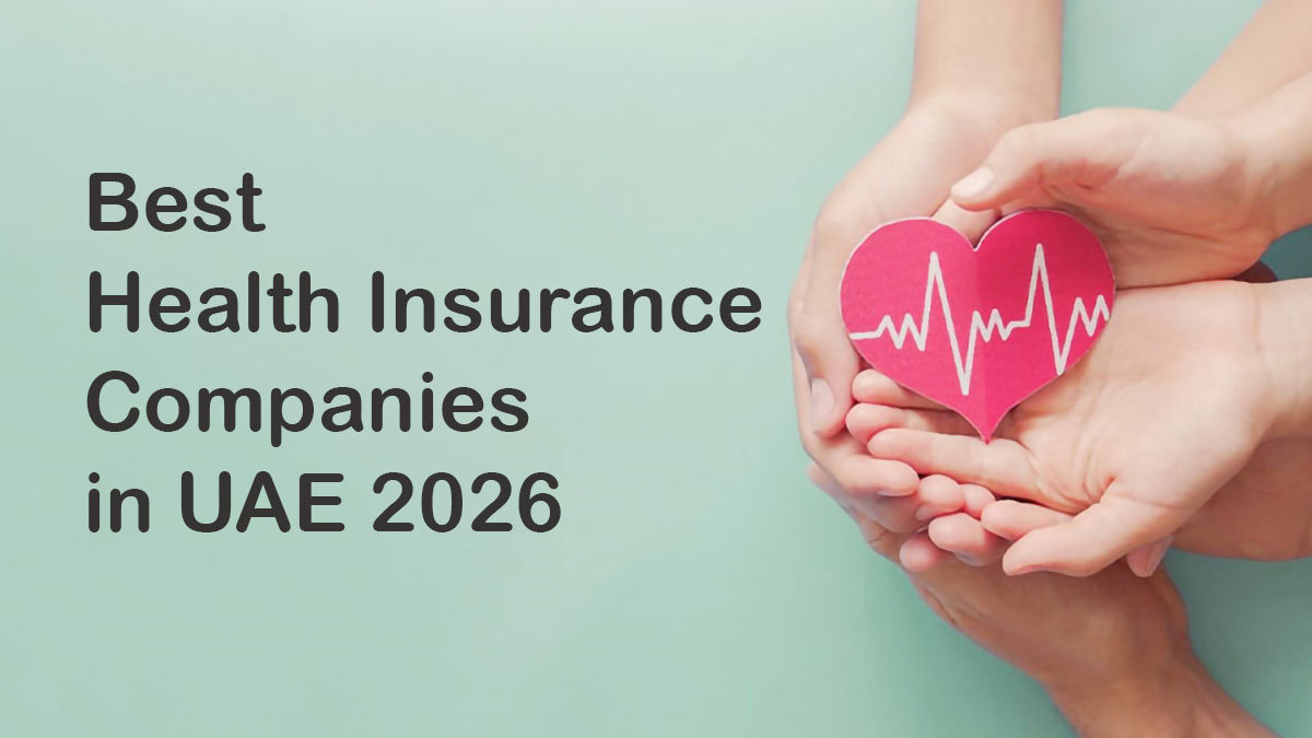 Top Health Insurance Companies in UAE (2026) – From AED 600