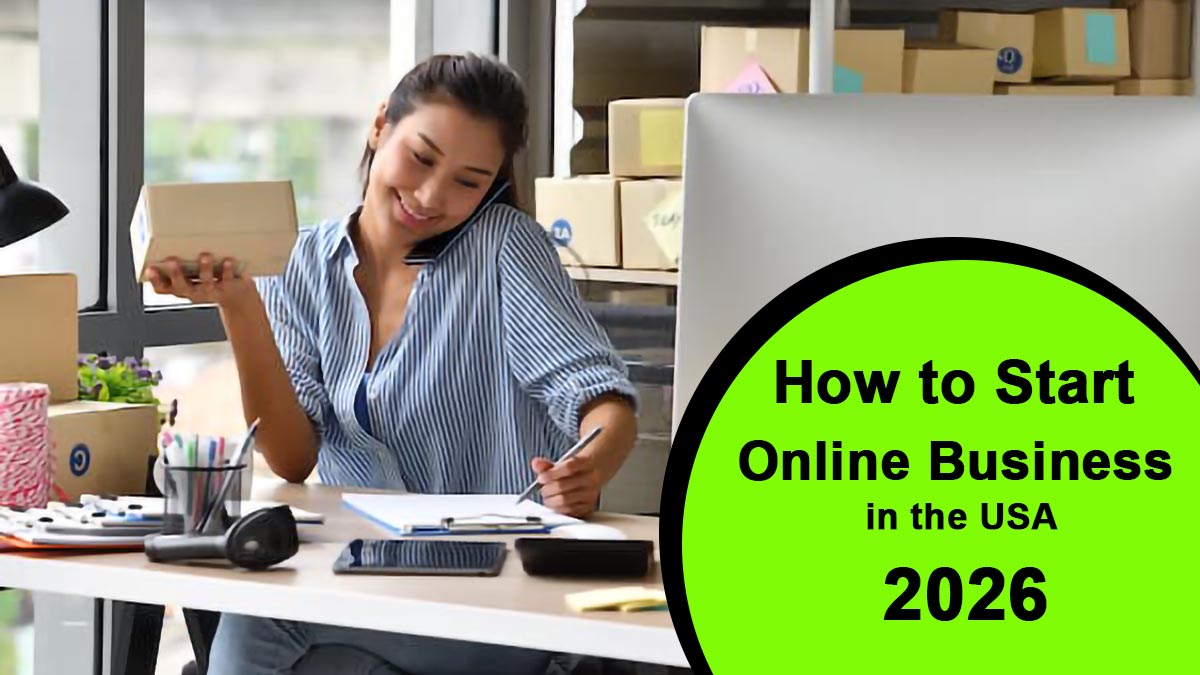 How to Start an Online Business in the USA (2026 Guide)