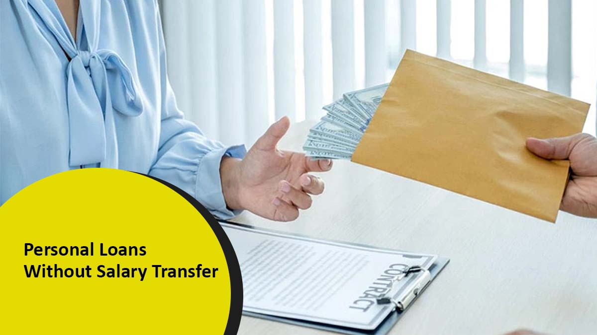 Top 10 Personal Loan Offers in UAE Without Salary Transfer