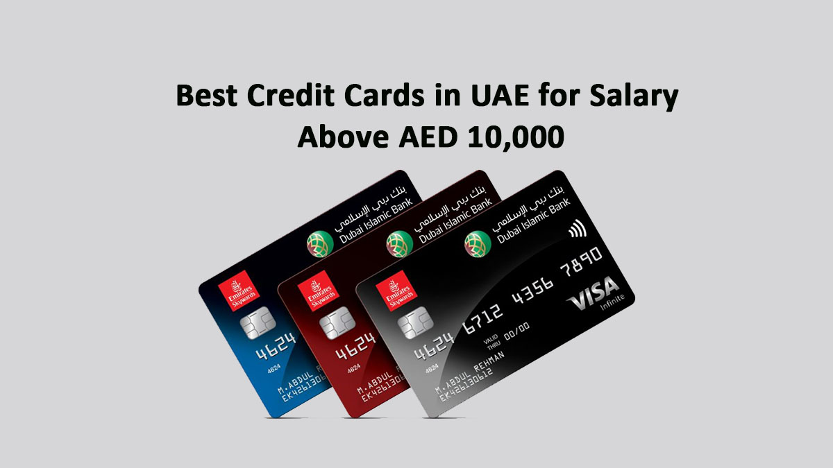 Best Credit Cards in UAE for Salary Above AED 10,000 (2025)