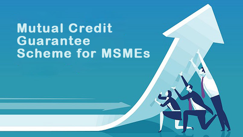 Mutual Credit Guarantee Scheme for MSMEs-Features, Eligibility & Benefits Explained